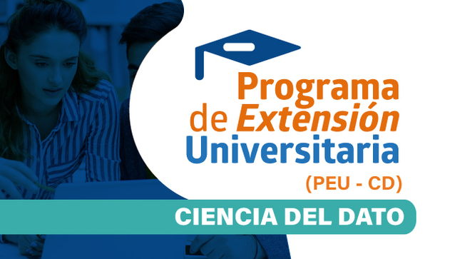 Programa de Extensión Universitaria en Ciencia del Dato (PEU-CD)