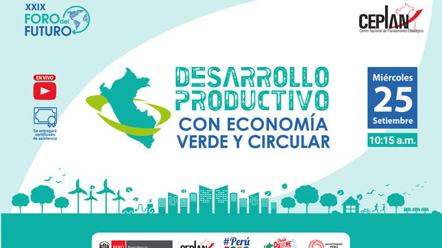 XXIX Foro del Futuro. Desarrollo Productivo con economía verde y circular
