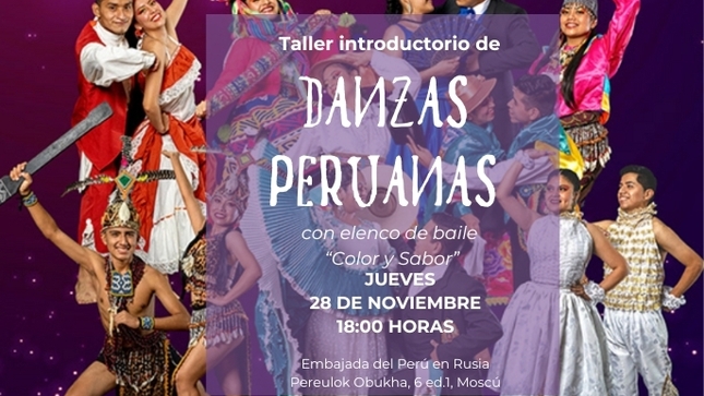La Embajada del Perú en la Federación de Rusia organizará una Masterclass introductoria de danzas peruanas el próximo jueves 28 de noviembre.
Dictado por el elenco de baile "Color y Sabor", este taller se ofrecerá en español y ruso, permitiendo que todos puedan disfrutar de la experiencia.
El ingreso es gratuito previa inscripción en el siguiente enlace: https://posolstvo-peru.timepad.ru/event/3126880/
Recuerda que el aforo es limitado, ¡asegura tu lugar cuanto antes!
Fecha: jueves 28 de noviembre
Hora: 18:00 horas
Lugar: Embajada del Perú en Rusia (pereulok Obukha, 6 ed.1)
¡Los esperamos!
.
.
.
В четверг, 28 ноября, в Посольстве Перу в России состоится вводный мастер-класс по перуанским танцам.
Мастер-класс пройдет под руководством ансамбля «Color y Sabor» на испанском и русском языках, что позволит каждому из присутствующих в полной мере насладиться уникальным опытом.
Вход свободный, необходима предварительная регистрация по следующей ссылке: https://posolstvo-peru.timepad.ru/event/3126880/
Поспешите, количество мест ограничено!
Дата: четверг, 28 ноября
Время: 18:00
Место: Посольство Перу в России (переулок Обуха, 6, стр. 1)
Мы ждем вас!