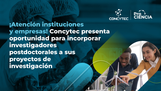 Concytec anunció el concurso Proyectos Especiales: Incorporación de Investigadores Postdoctorales en Instituciones Peruanas, una iniciativa orientada a integrar jóvenes investigadoras e investigadores