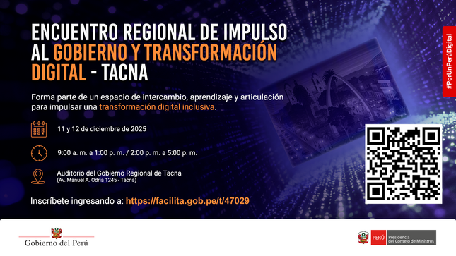 Encuentro Regional de Impulso al Gobierno y Transformación Digital – Tacna 2025