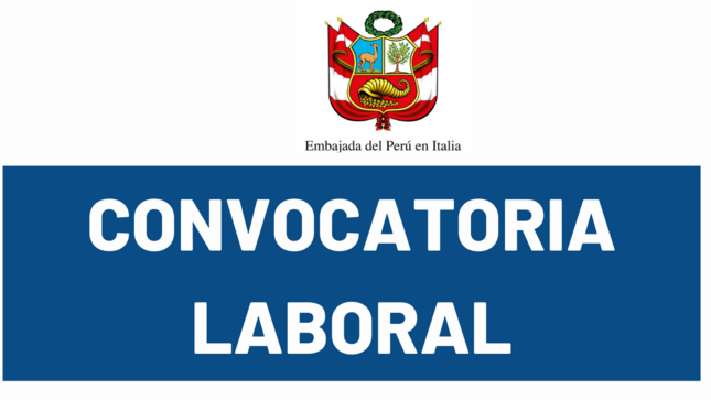 Convocatoria laboral - Embajada del Perú en Italia